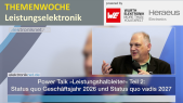 thumbnail of medium Power Talk »Leistungshalbleiter « Teil 2: Status quo Geschäftsjahr 2026 und Status quo vadis 2027