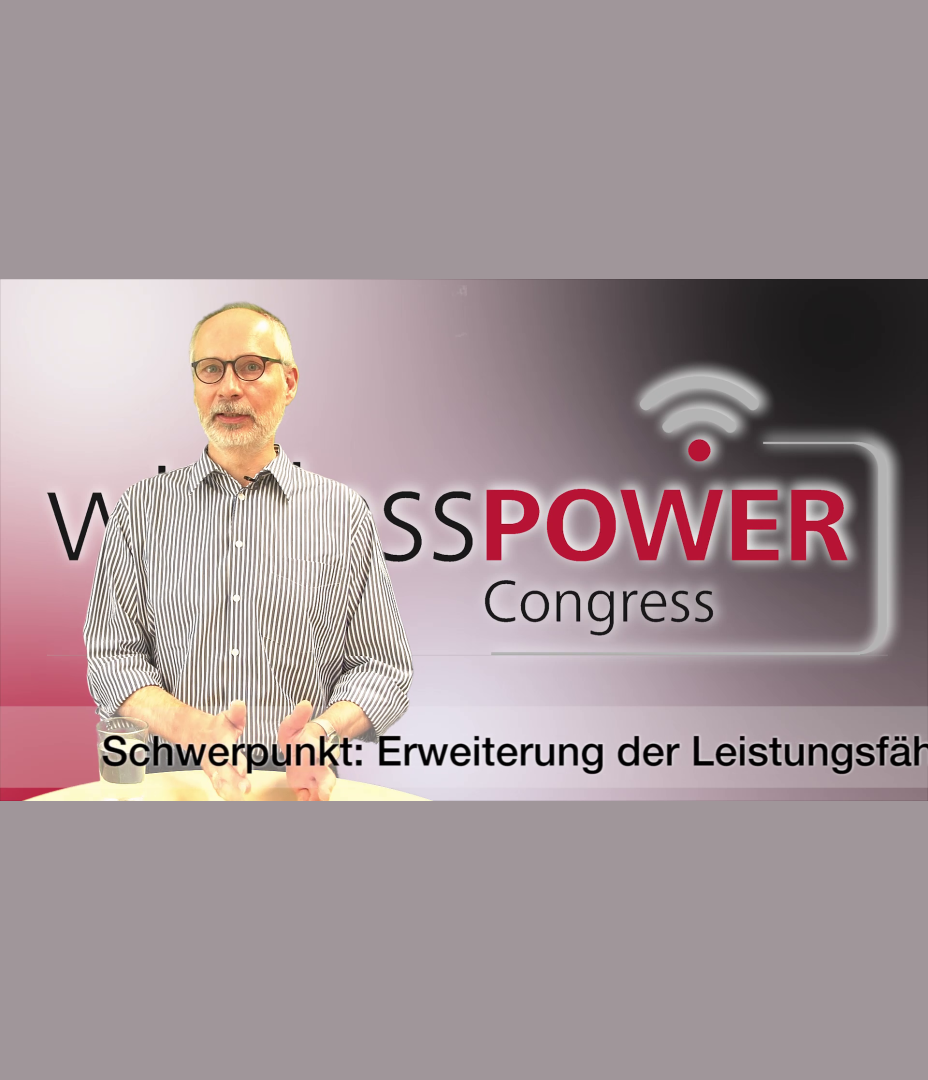 Ausblick auf den Wireless Power Congress 2017