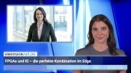 Video-Wochenrückblick: FPGAs, Ingenieure, Battery&Power World