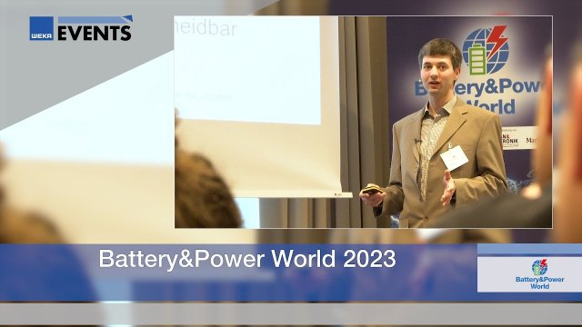 Die Battery&amp;Power World 2023 bot zwei Tage geballtes Know-How aus den verschiedenen Disziplinen der Batterietechnik sowie der Stromversorgung und der Leistungselektronik. Wir waren mit der Kamera vor Ort.