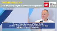 Power-Talk Batterien&Akkus Teil 3: Gibt es doch noch eine Chance für das Batteriewerk nahe Heide?