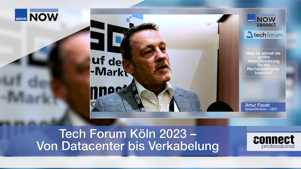 Tech Forum Köln 2023 – Von Datacenter bis Verkabelung